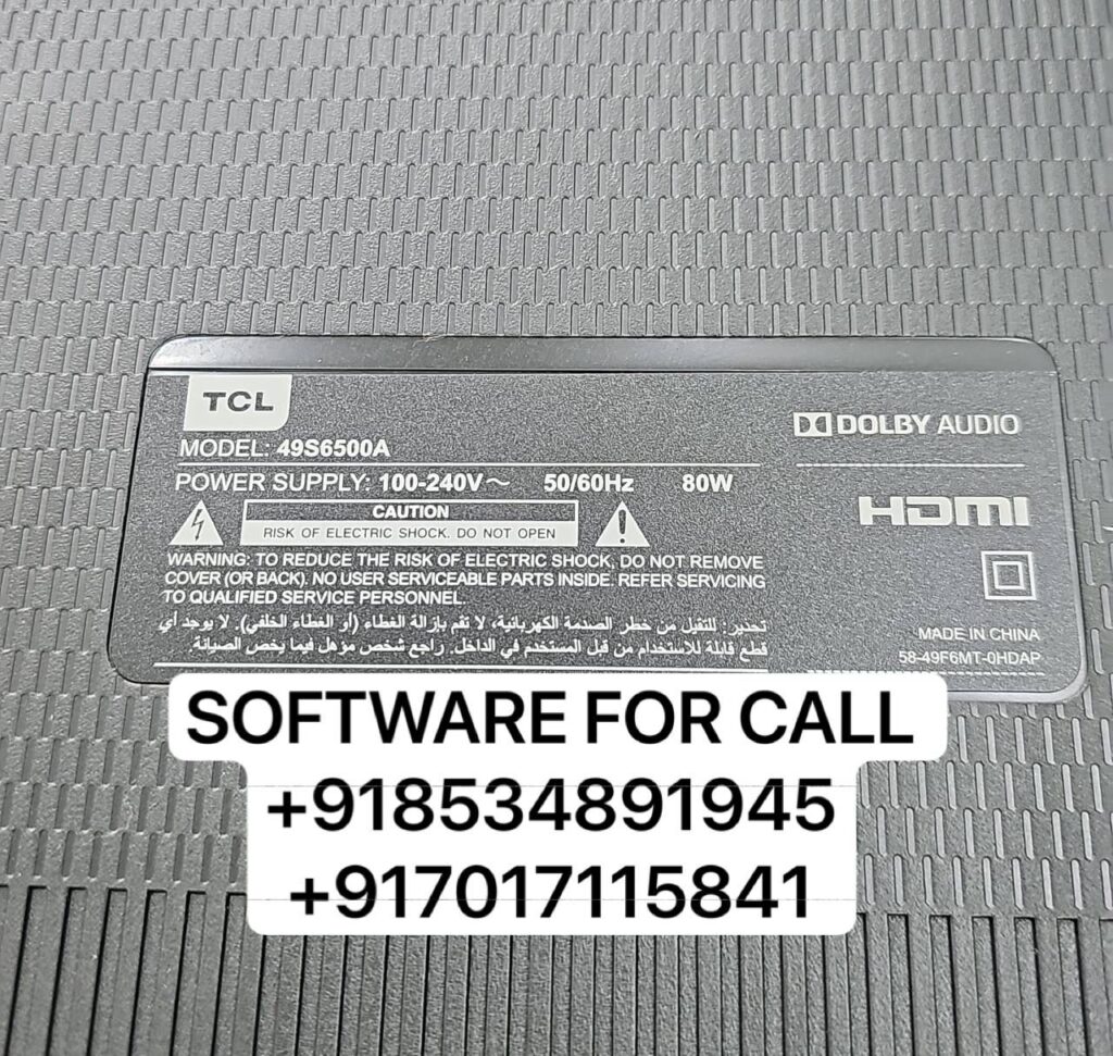 SOFTWARE FOR CALL ME +918534891945 +917017115841 Whatsapp- https://wa.me/8534891945 SAME IMO NUMBER IF YOU WANT ANY TCL TV SOFTWARE JUST TEXT ME ON WHATSAPP WILL PROVIDE YOU ORIGINAL TCL SOFTWARE TCL 49S6500A USB SOFTWARE DOWNLOAD || TCL49S6500A HANG ON LOGO